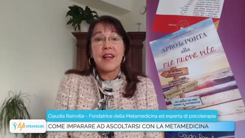 METAMEDICINA - Come imparare ad ascoltarsi con la Metamedicina (Claudia Rainville)