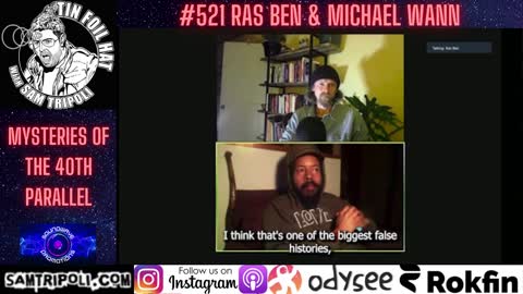 Tin Foil Hat 521 Ras Ben and Michael Wann