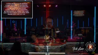 Pastor Bob Lenz "RCC Sunday Live Worship"