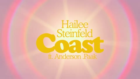 NO.1 Hailee Steinfeld - Coast ft. Anderson .Paak