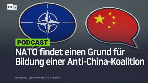 NATO findet einen Grund für Bildung einer Anti-China-Koalition