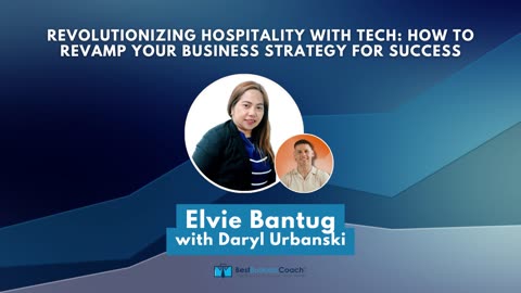 Revolutionizing Hospitality with Tech: How to Revamp Your Business Strategy for Success