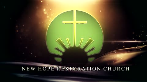 NEW HOPE RESTORATION CHURCH🔴📡