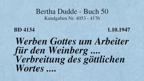 BD 4134 - WERBEN GOTTES UM ARBEITER FÜR DEN WEINBERG .... VERBREITUNG DES GÖTTLICHEN WORTES ....