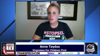 Anne Taydus Discusses Lack Of Parental Rights In Central Virginia Public Schools