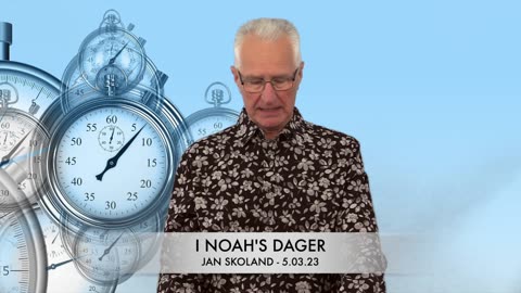 Jan Skoland: I Noah's dager