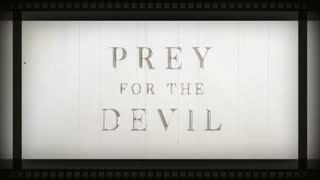 Prey For The Devil Trailer