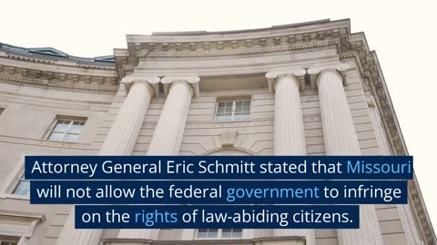 'Shall NOT Be Infringed: Missouri Officials Refuse to Cooperate with Feds on Gun Control.'