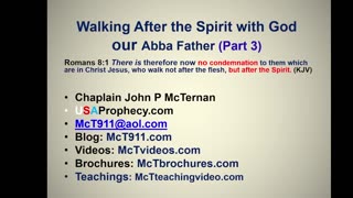 Walking After the Spirit with God as our Abba Father Part 3