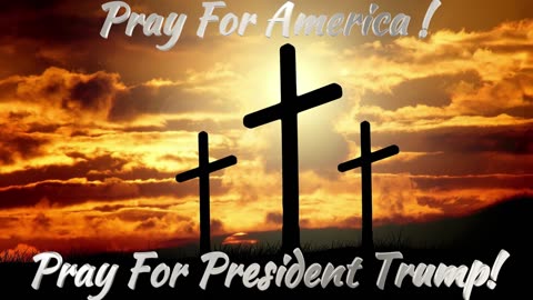 Pray For President Trump !
