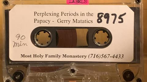 Dr. Gerry Matatics "Perplexing Periods in the Papacy," (audio, pt. 2)