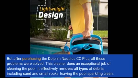 Read Feedback: Dolphin Nautilus CC Plus Robotic Pool Vacuum Cleaner with Universal Caddy & Clas...