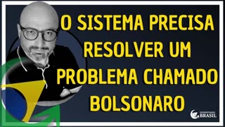 O SISTEMA PRECISA PRIMEIRO RESOLVER UM PROBLEMA CHAMADO BOLSONARO by Saldanha - Endireitando Brasil