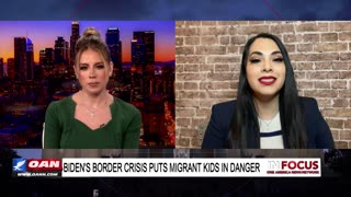 IN FOCUS: Former Congresswoman Mayra Flores on the Dangers of Biden’s Border Debacle