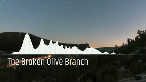 The Broken Olive Branch