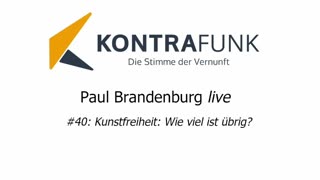 Paul Brandenburg live - Folge 40: Kunstfreiheit: Wie viel ist übrig?