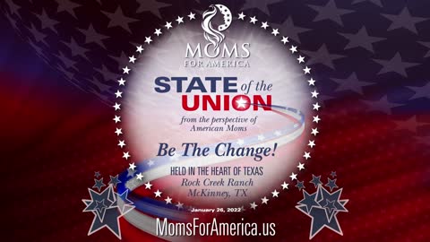 Moms for America present the 2022 State of the Union Address - Complete Event
