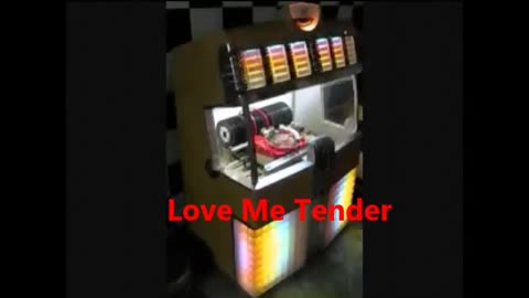 LOVE ME TENDER