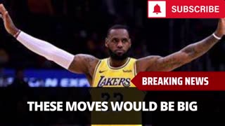 Lakers Willing To Make These Major Moves To Keep LeBron James