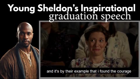 Young Sheldon's Inspirational Graduation Speech