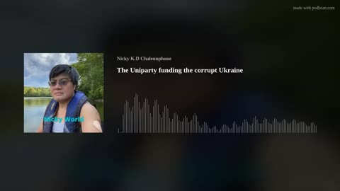 The Uniparty funding the corrupt Ukraine