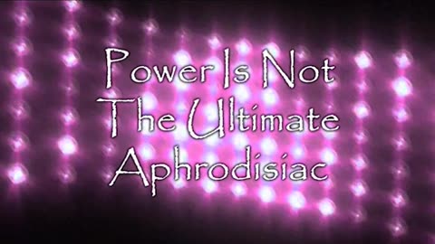 POWER IS NOT THE ULTIMATE APHRODISIAC l Coach Pink Pill [People's Populist Press]