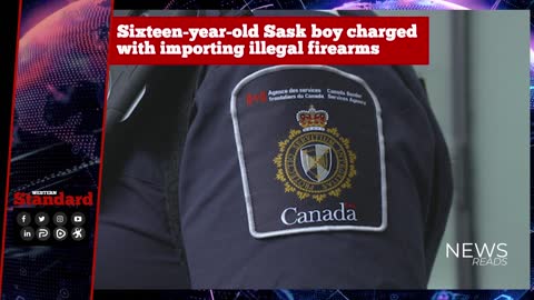 Sixteen-year-old Sask boy charged with importing illegal firearms.