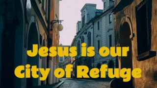 City Of Refuge