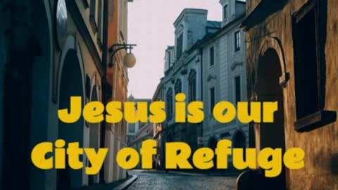 City Of Refuge