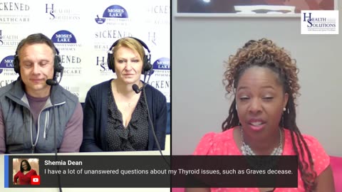 Thyroid Issues and Graves Disease with Dr. Charnelle Dean and Shawn & Janet Needham R. Ph.