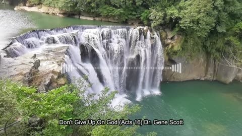 Don't Give Up On God (Acts 16) Gene Scott