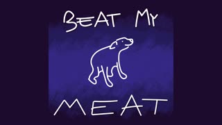 Beat My Meat (Single)