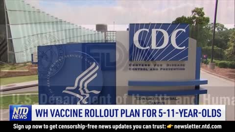 WH Vaccine Rollout Plan for 5-11-Year-Olds; NYPD Disciplines Maskless Officers | NTD