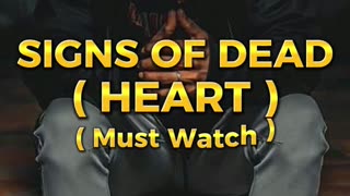 Signs of a dead heart