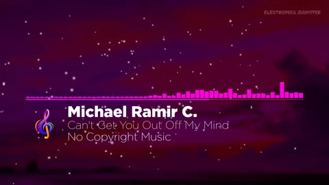 Can't Get You Out Off My Mind | Electronic Music | No Copyright Music | Electronica Monster