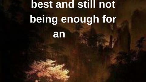 not being enough