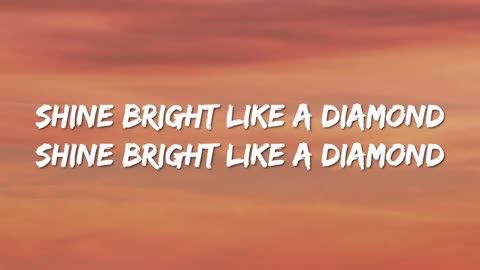 Rihanna - Diamonds (Lyrics Video)