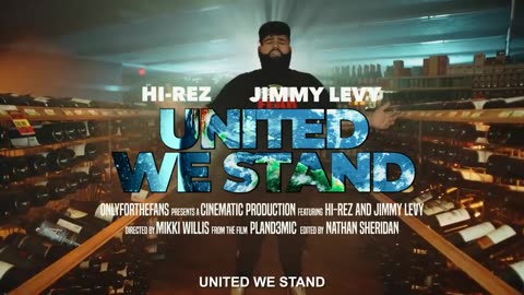 United We Stand - by Hi-Rez & Jimmy Levy