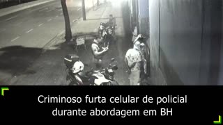 Criminoso furta celular de policial durante abordagem em BH