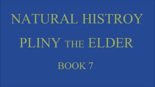 Pliny the Elder - The Natural History - Book 7
