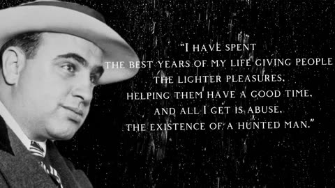 Al Capone's quotes that are worth listening to| Life changing quotes