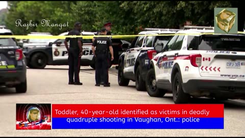 Toddler, 40-year-old identified as victims in deadly quadruple shooting in Vaughan, Ont.: police