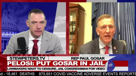 PELOSI: PUT GOSAR IN JAIL!!! LAWMAKERS WANT TO CENSURE, JAIL CONGRESSMAN FOR VIDEO.
