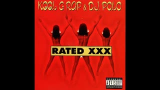 Kool G Rap & DJ Polo Rated XXX Full Album