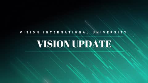 Vision Weekly Update