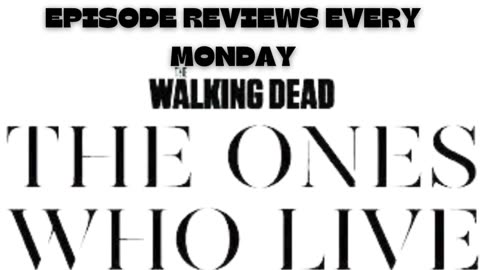 TWD: The Ones Who Live Ep 1 REVIEW - Current Fandom News and Rumors!!! #rickandmichonne #TOWL