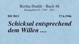 BD 3813 - SCHICKSAL ENTSPRECHEND DEM WILLEN ....