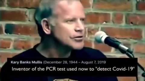 Why Kary Mullis (inventor of the PCR test) had to die before the pandemic 2020 occurred