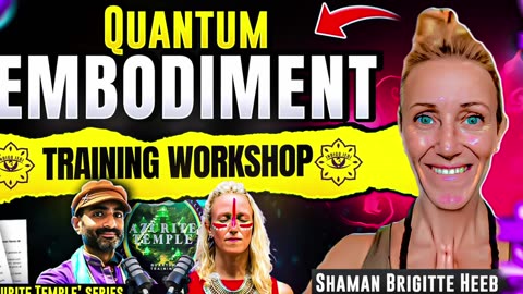 Quantum Embodiment Training Workshop