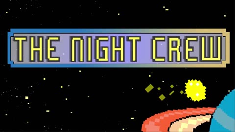 The Night Crew | Title Screen